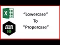How to Change Lowercase to Proper Case or Title Case in Excel