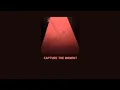 Download Lagu Capture The Moment (Original Song)
