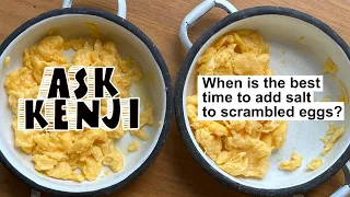 Download When Should I Salt my Eggs | Ask Kenji MP3