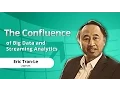 The Confluence of Big Data and Streaming Analytics in the Internet of Things IoT