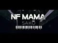 Download Lagu NF Mama - Sakô  (video clip)