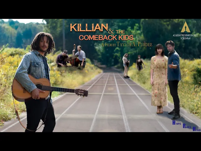 Killian & the Comeback Kids Final Trailer