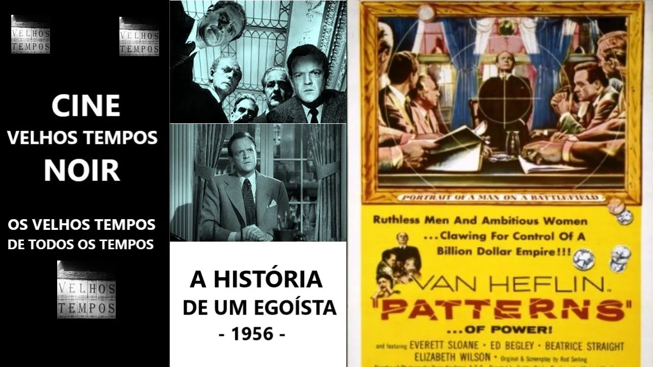 A História de um Egoísta (1956), Van Heflin, Everett Sloane & Ed Begley, Legendado