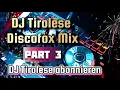 Download Lagu DJ Tirolese Discofox Mix Part 3💃🕺#djtirolese