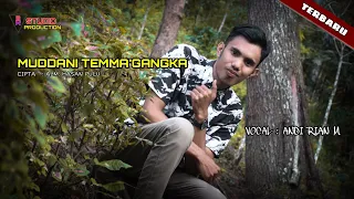 Download LAGU BUGIS TERBARU(VERSI ELECTONE) - MUDDANI TEMMA'GANGKA ||CIPT : ALM. HASAN PULU ||VOC : ANDI RIAN MP3