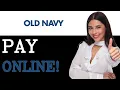 How To Pay For Old Navy Credit Card 2025