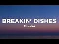 Lagu Rihanna – Breakin' Dishes (Lyrics)