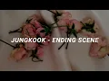 Jungkook (BTS)  - Ending Scene (이런 엔딩) Easy Lyrics
