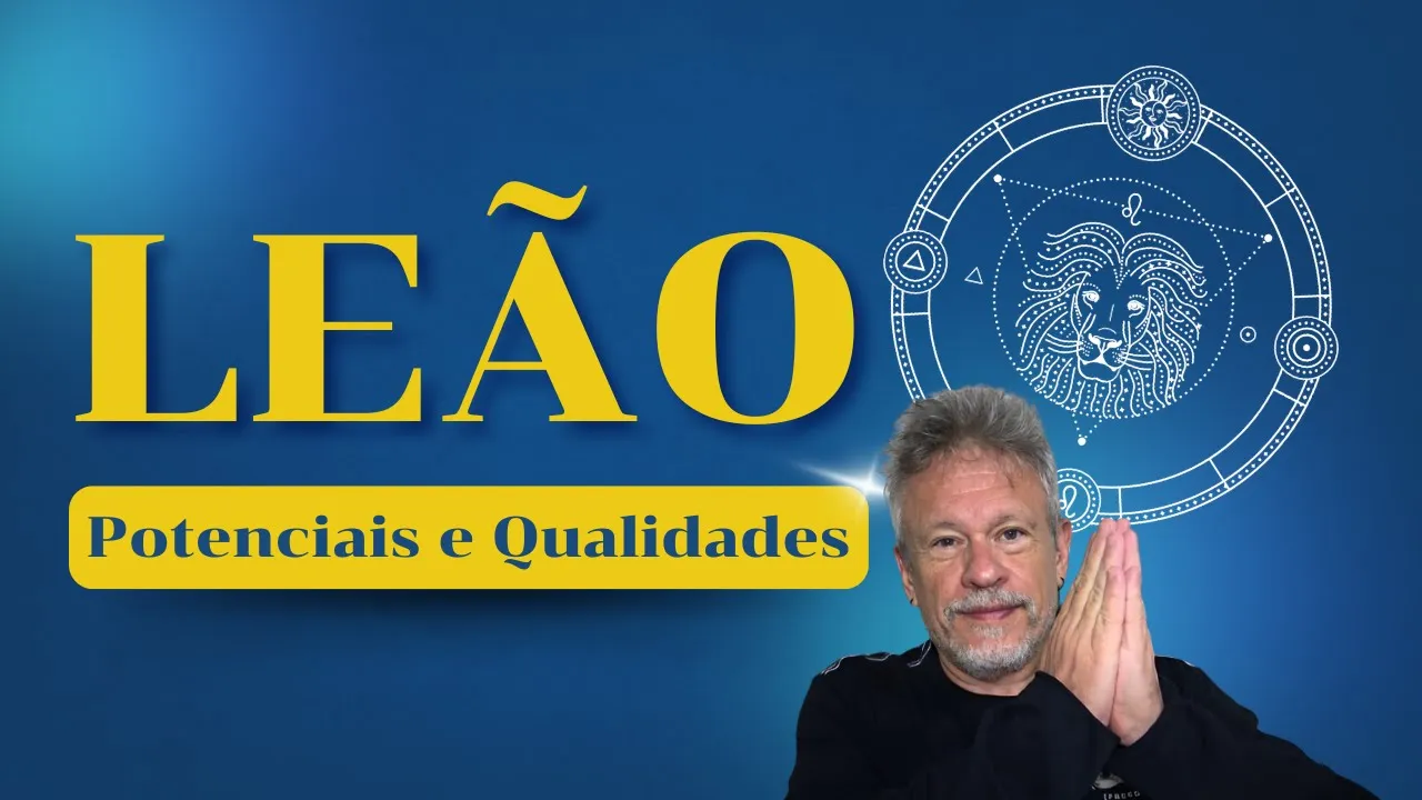 Leão - Potenciais e qualidades