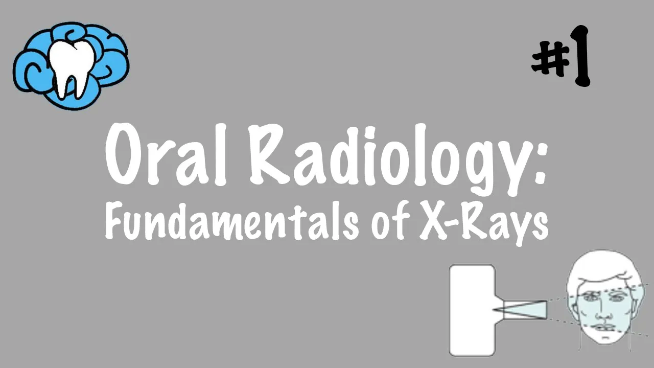Oral Radiology | Fundamentals of X-Rays | INBDE, ADAT