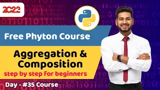 python course for beginners Python Aggregation and Composition Full python course