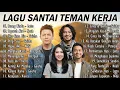 Lagu Lagu Santai Teman Kerja Paling Enak Didengar - Playlist Pop Indo 2000an (Noah, Geisha, Letto)