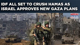 IDF All Set To Crush Hamas As Israel Clears Gaza Plan, Vows 'Won't Stop'| Rafah, Khan Younis Battles