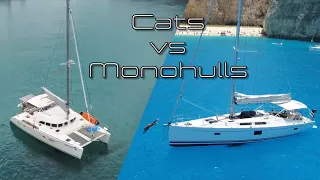 CATs vs MONOHULLs: Which one is the better for Sailing and Cruising?