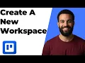 How To Create A New Workspace In Trello 2026 Easy Guide