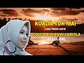 Download Lagu KOALIA TOK MAI-COVER BY VANNY VABIOLA || LAGU TIMOR LESTE || FULL LIRIK