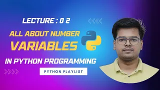 Python Tutorial Lec 2 Number Variables in Python Programming Python Playlist Analyst Uday