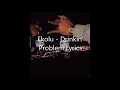 Ekolu - Drinkin' Problem (Lyrics)