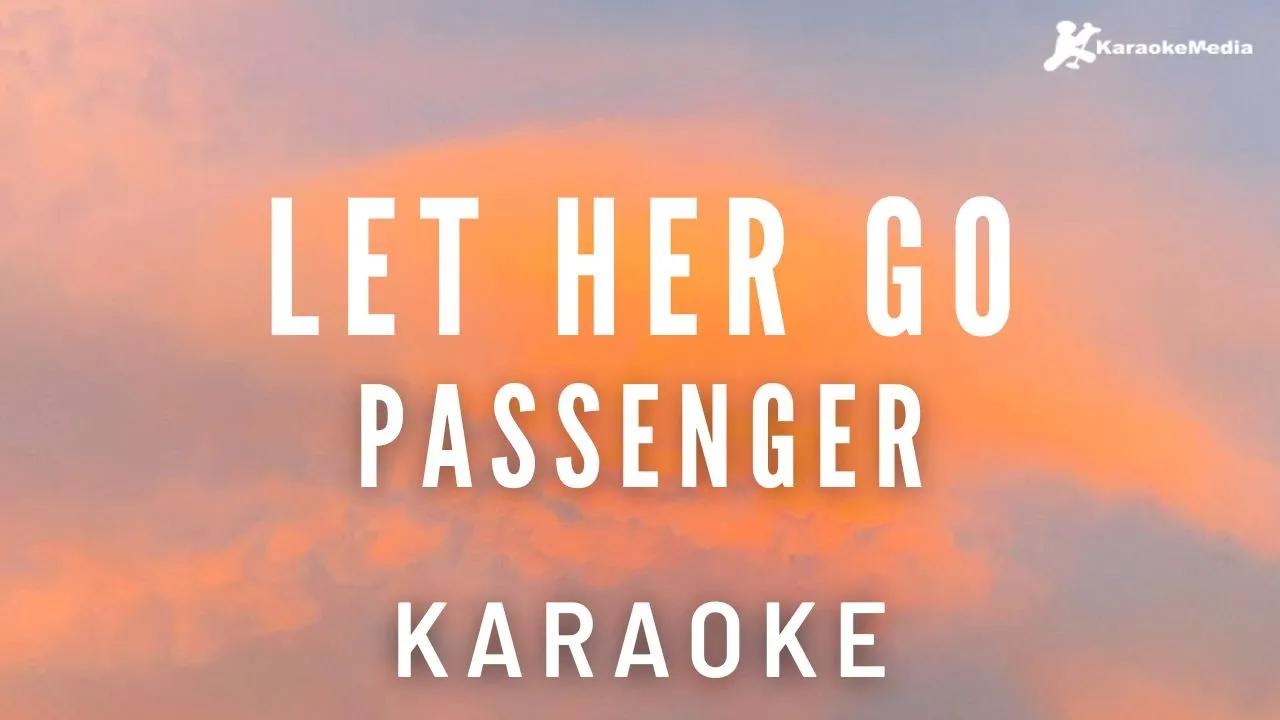 Passenger - Let Her Go (Karaoke instrumental) | Original key Passenger - Let Her Go (Karaoke instrumental) | Original key