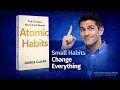 The Science of Small Changes That Transform Your Life Atomic Habits Explained the Practical Mind