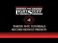 Martin M-PC Tutorial 4 Record Default Preset