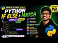 Python If Else Explained in Hindi Match Statement Episode