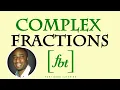 Complex Fractions fbt Simplifying Complex Fractions