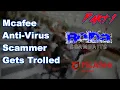 McAfee Scammer Gets Trolled Part 1