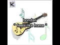 Download Lagu feels like home ~ bondan lirikk