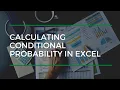 Calculating Conditional Probability In Excel