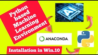 Anaconda Keras tenserflow - Installing a Python based Machine Learning Environment in Windows 10
