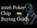 2026 Poker Chip Buying Guide