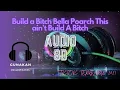 Download Lagu Build a Bitch Bella Poarch DJ TikTok Terbau This ain't Build A Bitch Audio 8D Bass Bossted