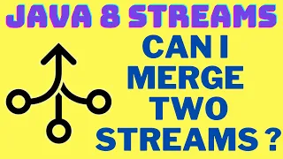 JAVA 8 CAN I MERGE TWO DIFFERENT STREAMS EXAMPLE JAVA CODE JAVA INTERVIEW QUESTION InterviewDOT