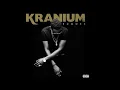 Kranium Last Night With