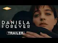 Download Lagu DANIELA FOREVER | Official Trailer | Starring Henry Golding \u0026 Beatrice Grannò | In Theaters July 11