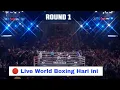 🔴 SIARAN TINJU DUNIA HARI INI SABTU 15 NOVEMBER 2025 | Tinju Dunia Kelas Berat | Boxing Live Today 