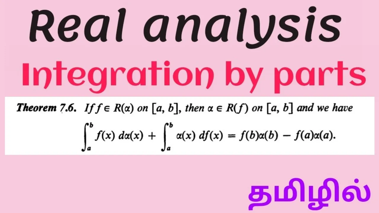 Integration by parts | Theorem 7.6 | Real analysis | Tamil explanation