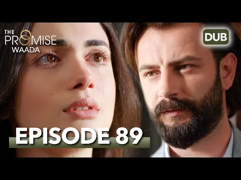 Download MP3 Waada (The Promise) - Episode 89 | URDU Dubbed | Season 1 [ترک ٹی وی سیریز اردو میں ڈب]