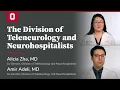 Division of Teleneurology and Neurohospitalists Ohio State Medical Center
