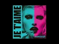 JE T'AIME - If Only