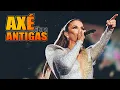 Musicas Axe Anos 2000  - Axe Das Antigas Cd Completo - O Melhor do Axé Bahia