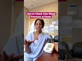 How to Check Your BLOOD PRESSURE At Home