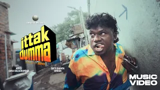arivu ittak dumma official music video ft gana balachandar satti sarath u0026 gana dinesh