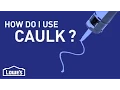 How Do I Use Caulk DIY Basics