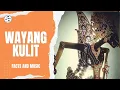 Download Lagu Wayang Kulit Shadow Puppet Theater | Music of Indonesia