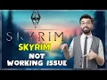 How to Fix Skyrim Not Working 2023 Tutorial Skyrim Stopped Working