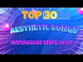 Download Lagu TOP 30 Instagram Reels Songs English 2024 | Best Music for Your Reels