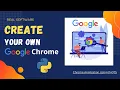 Google Chrome using Python PyQt5 Real Python Application