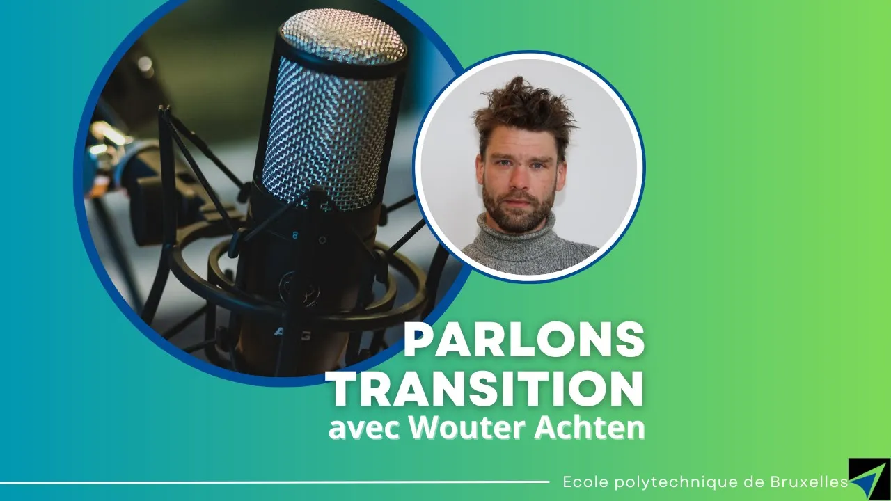 Wouter Achten - « Analyse du cycle de vie : un outil pour la transition »